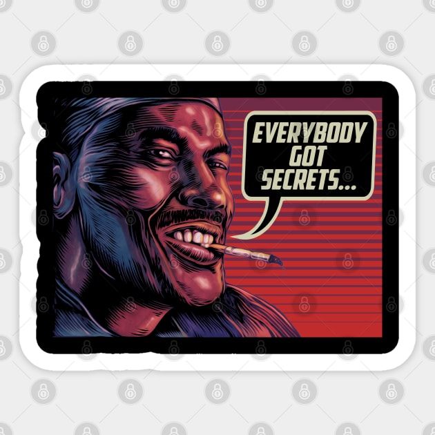 "EVERYBODY GOT SECRETS" Sticker by joeyjamesartworx